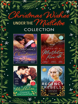 cover image of Christmas Wishes Under the Mistletoe Collection